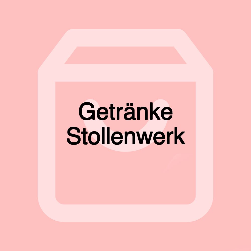 Getränke Stollenwerk