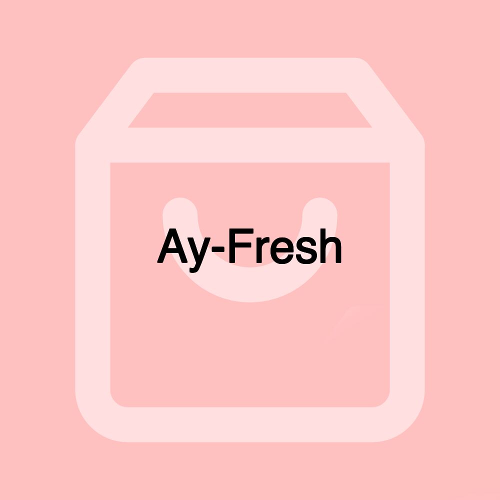 Ay-Fresh
