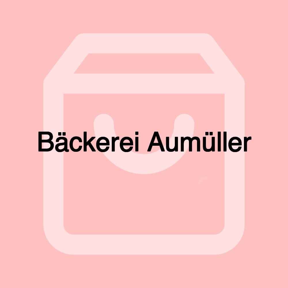 Bäckerei Aumüller