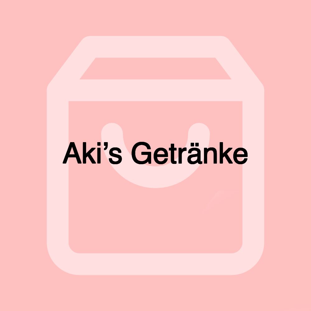 Aki’s Getränke