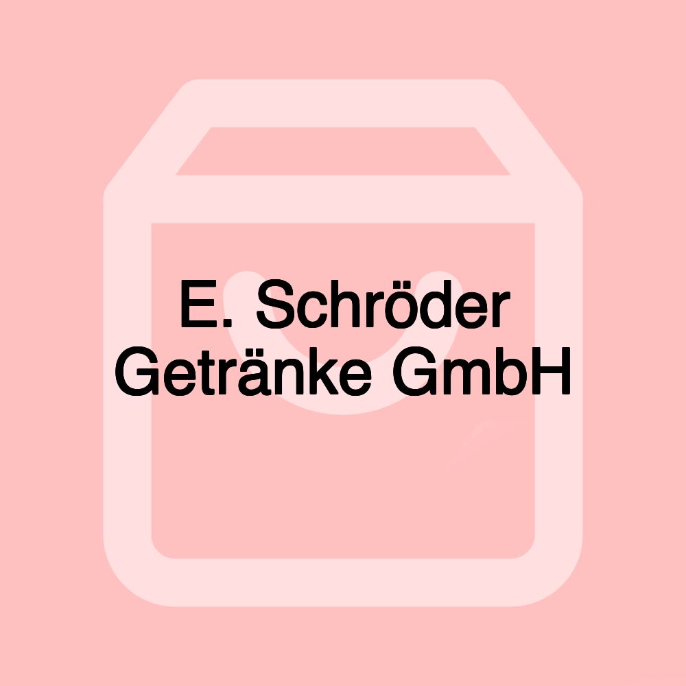 E. Schröder Getränke GmbH
